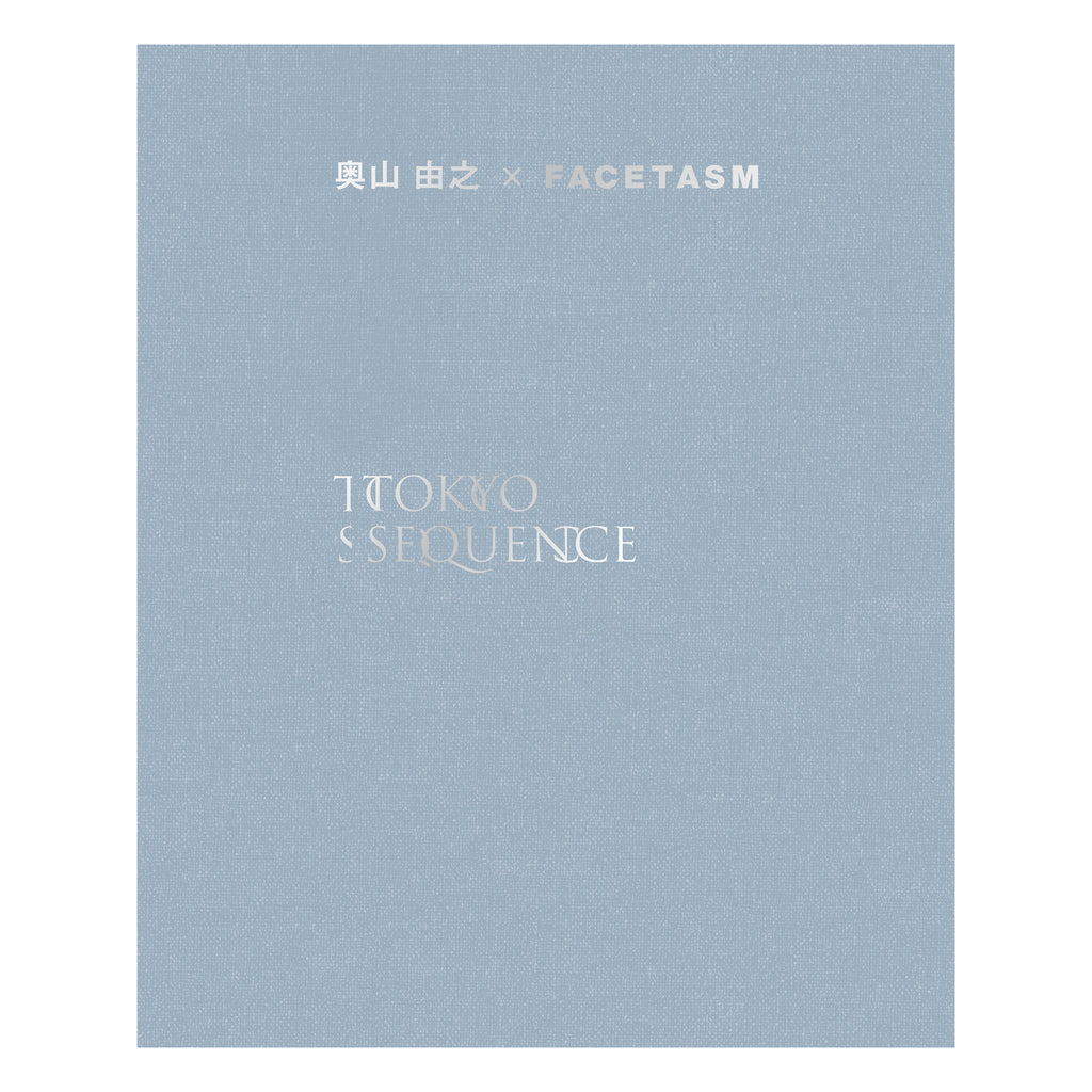 TOKYO SEQUENCE 奥山由之(Yoshiyuki Okuyama) x FACETASM