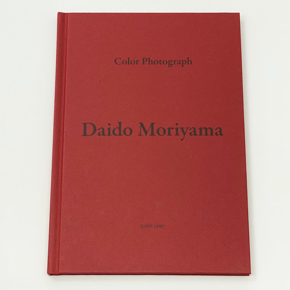 Color Photograph Daido Moriyama (森山大道) – SUPER LABO