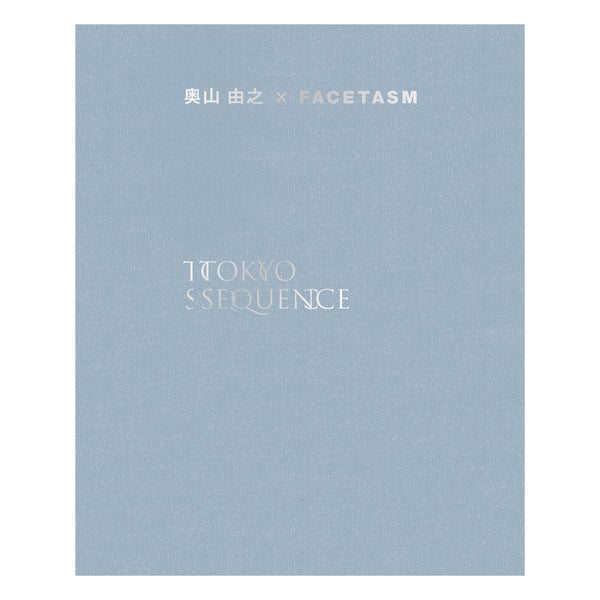 TOKYO SEQUENCE 奥山由之(Yoshiyuki Okuyama) x FACETASM – SUPER LABO