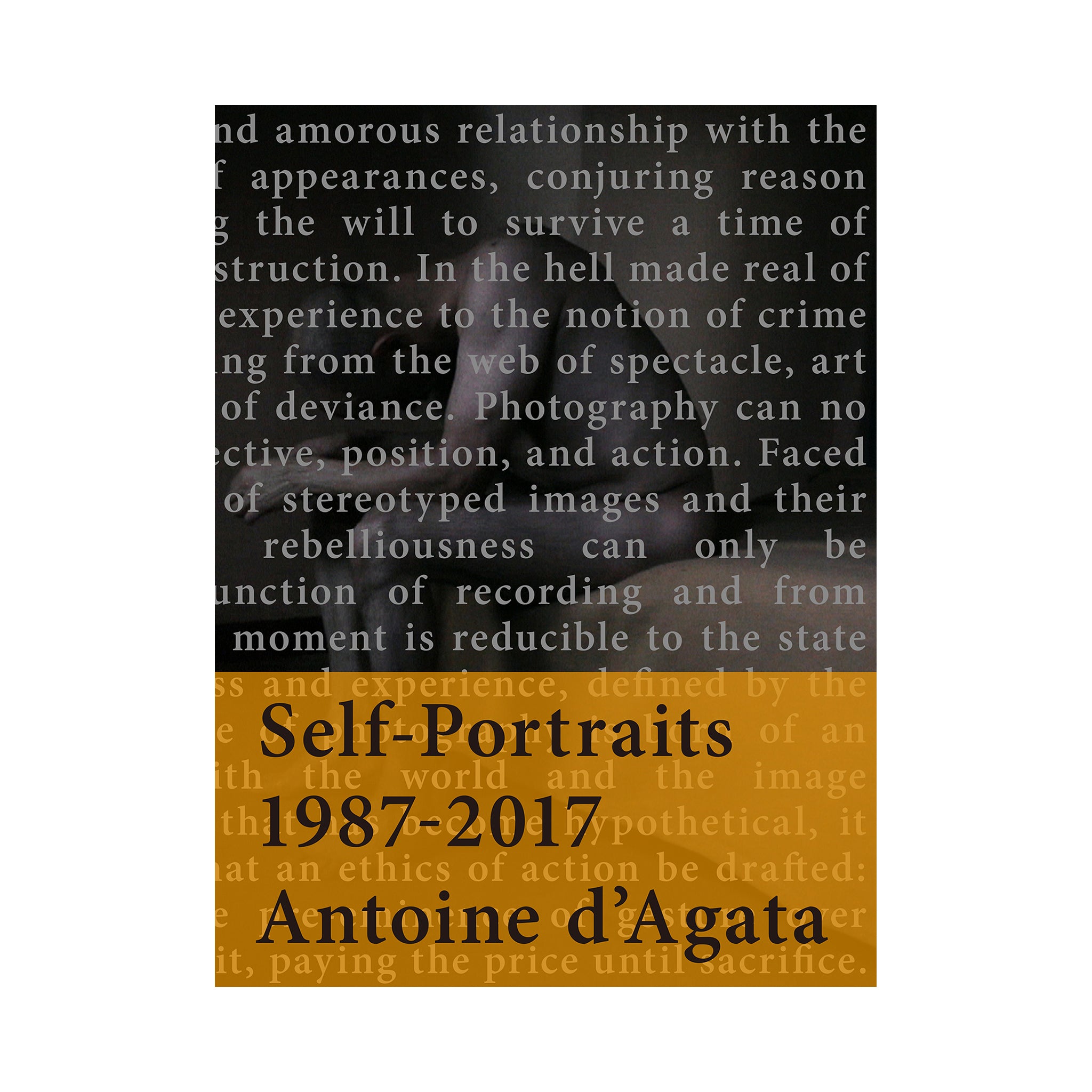 Antoine d'Agata: Self-Portraits 1987-2017 (SIGNED), Super